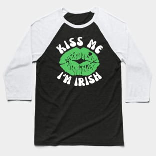 Kiss Me I'm Irish Lips Kiss Baseball T-Shirt